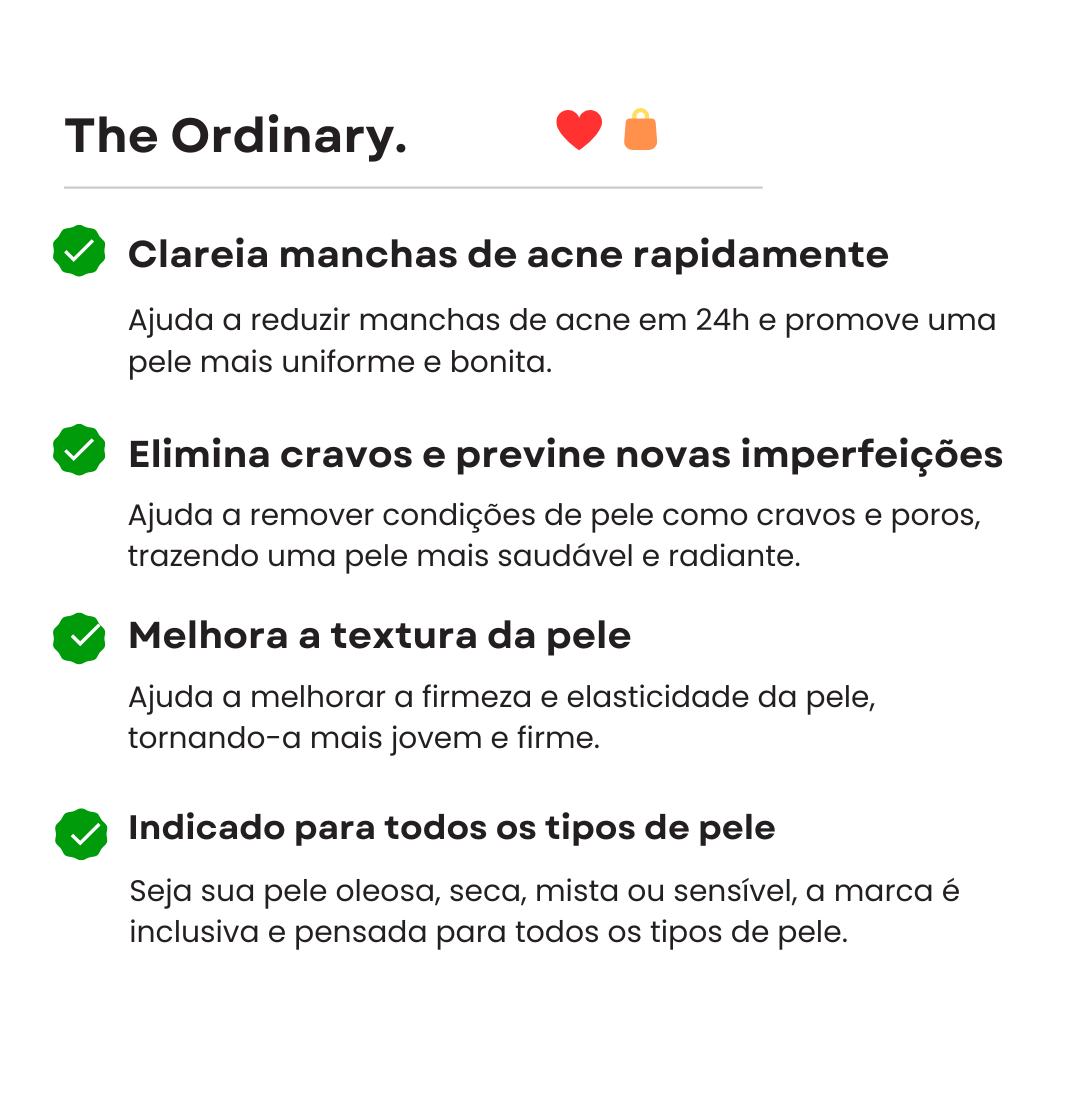 The Ordinary - Elimine manchas de acne em apenas 24h!